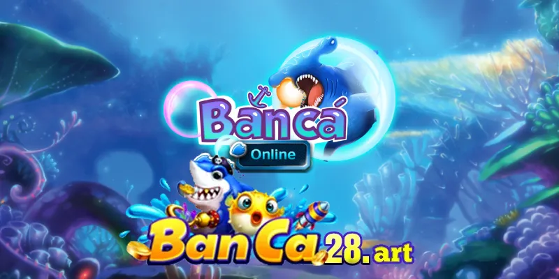Banca28 bắn cá online